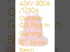 42KV 800A / 1250A Dış GIS Plug In Bushing IEC Epoxy reçine